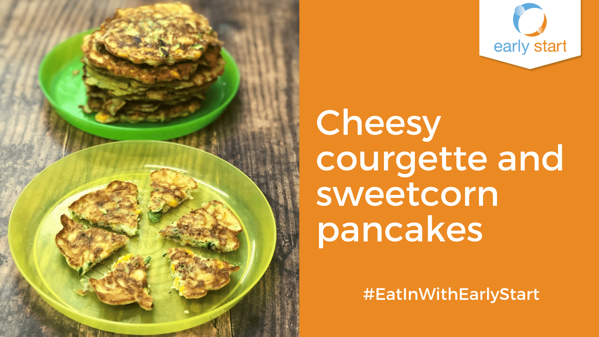 Cheesy Courgette Sweetcorn Pancakes