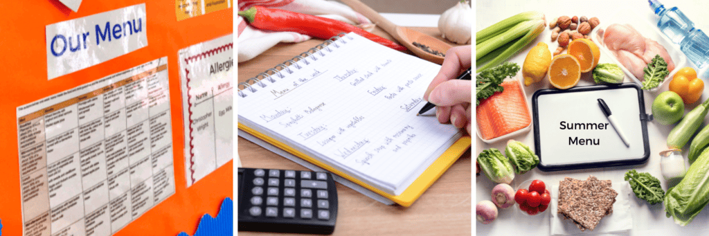 Image of nursery menu on a display board, image of person writing a menu plan and an image of summer menu written on a white board surrounded by a variety of foods.
