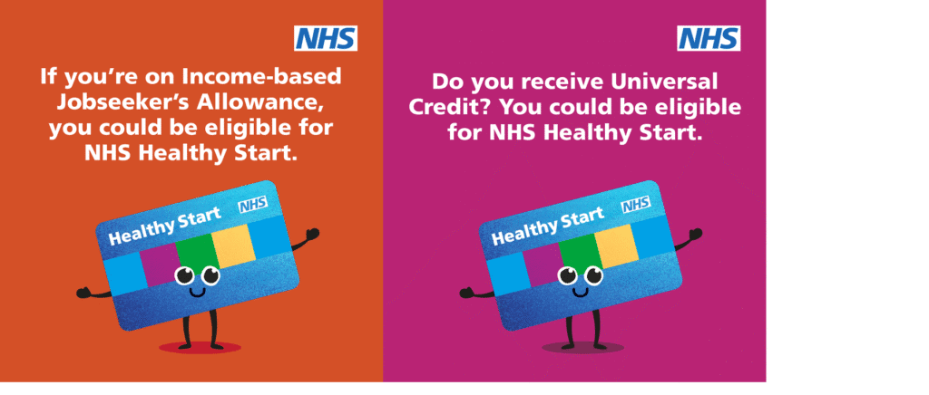 You could qualify for the NHS Healthy Start scheme if you're on income-based job seekers allowance or receive universal credit