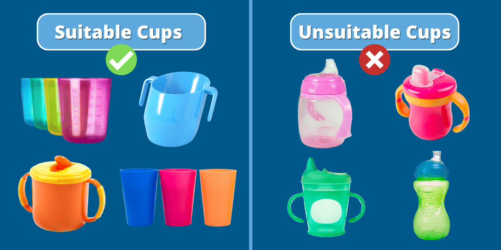 Suitable and Unsuitable cups - Suitable cups - Free flow cups, open cups, cup with straw, drink leaks when cup is turned upside down. Unsuitable cups, membrane cups, non-spill cups, any-way-up cups, sippy/suction cups with a valve.